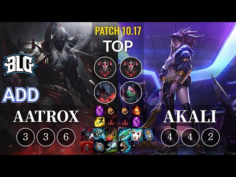 BLG ADD Aatrox vs Akali Top - KR Patch 10.17