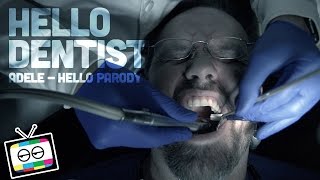 Adele - Hello Parody (Hello Dentist)