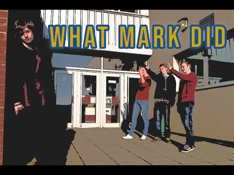 What Mark Did (2014)