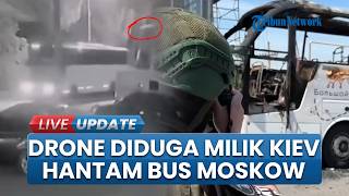 Drone Diduga Milik Ukraina Hantam Bus dari Moskow ke Krimea, Rusia Langsung Buka Kasus Terorisme