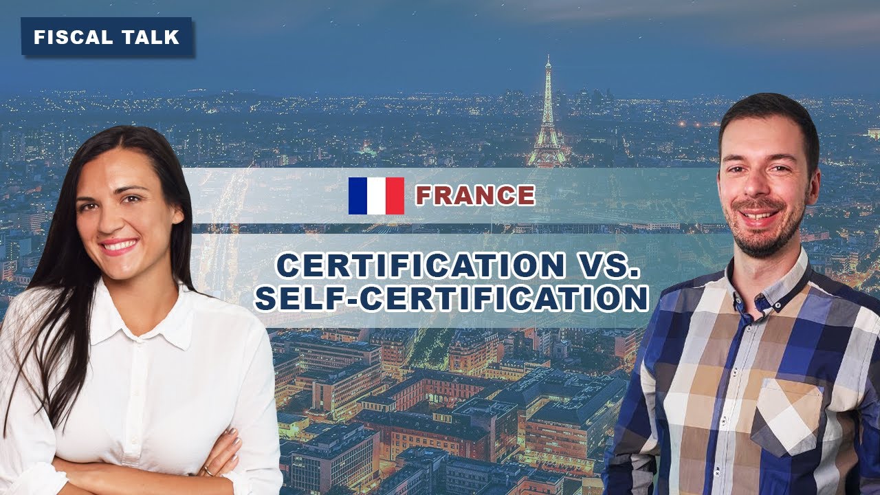 Fiscal Talk: Fiscal Certification in France