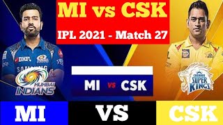 LIVE - MI vs CSK IPL T20 Match Live Score, Mumbai vs Chennai Live Cricket match highlights today