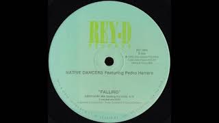 Native Dancers – Falling (Deep Dark Mix - Loosing My Mind) (1995)