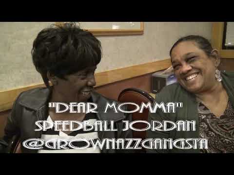 Speedball Jordan "Dear Momma"