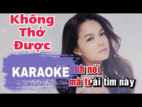 Phạm Quỳnh Anh - Không Thở Được [Karaoke] (Beat Gốc Bè)