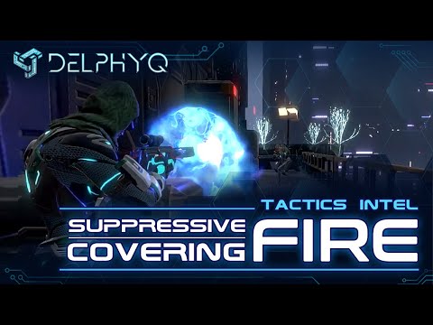 Tactics Intel: Suppressive and Covering Fire