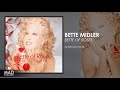 Bette Midler - As Dreams Go By