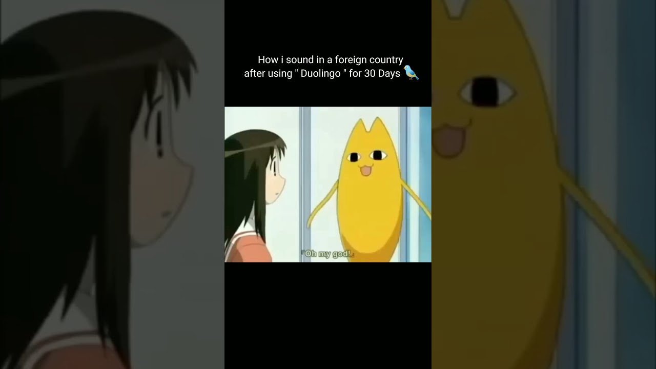 Pov :- How I sound in foreign country after using Duolingo for 30 Days 🐦#anime #reels #weeb #smooth