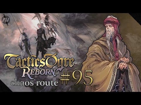 #95 Recruiting Cressida, My Goth Girlfriend Part 1 | Tactics Ogre Reborn Let's Play | Chaos Route