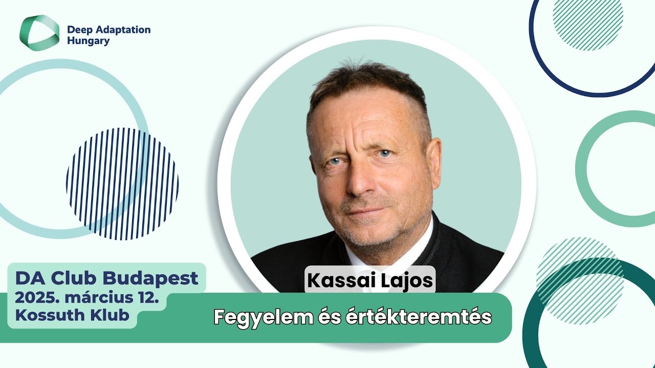 DA Club Budapest - Kassai Lajos előadása