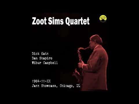 Zoot Sims Quartet - 1984-11-XX, Jazz Showcase, Chicago, IL