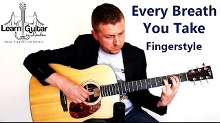 Every Breath You Take - Fingerstyle Guitar Tutorial - Sting &amp; The Police - Part 1
