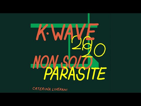 decamerette: 23/07 ore 16:30 - K-Wave 2020, non solo Parasite con Caterina Liverani