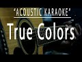 True colors - Anna Kendrick & Justin Timberlake (Acoustic karaoke)