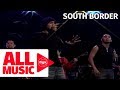SOUTH BORDER – Love Of My Life (MYX Live! Performance)