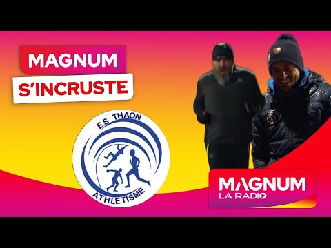 MAGNUM S'INCRUSTE - E.S. THAON ATHLÉTISME