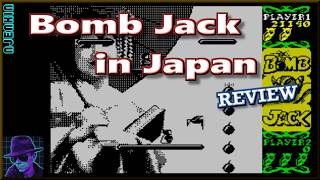 Bomb Jack in Japan : MOD from 2026 - on the ZX Spectrum 48K !! with Commentary