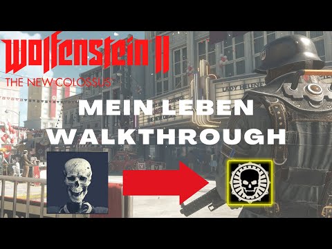 Wolfenstein 2 - Mein Leben - Full Walkthrough (100% Repeatable, No Glitches, No Commentary, 1080p)