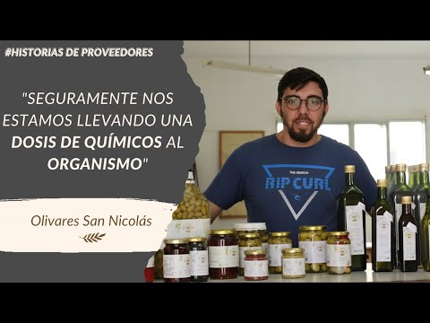 Un legado de producción de alimentos orgánicos: Olivares san Nicolás