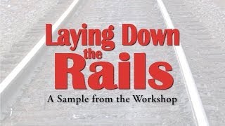 Laying Down the Rails Workshop Sample
