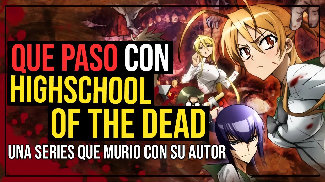 Watch Now Una Serie Que MURIO CON SU AUTOR | Highschool of the Dead Temporada 2 Una Serie Que MURIO CON SU AUTOR | Highschool of the Dead Temporada 2