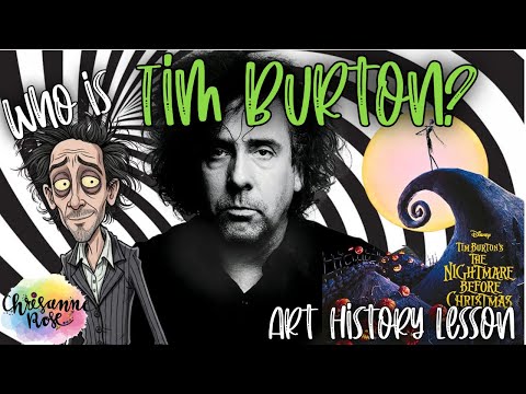 The Wonderfully Strange World of Tim Burton - Art History Lesson for Kids