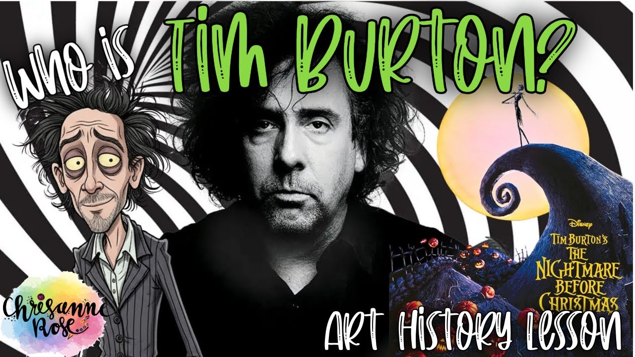 The Wonderfully Strange World of Tim Burton - Art History Lesson for Kids