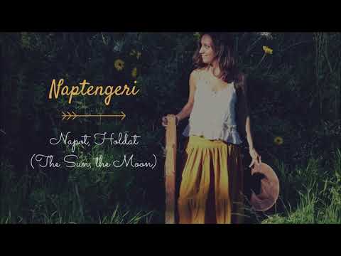 Napot, Holdat - The Sun, the Moon