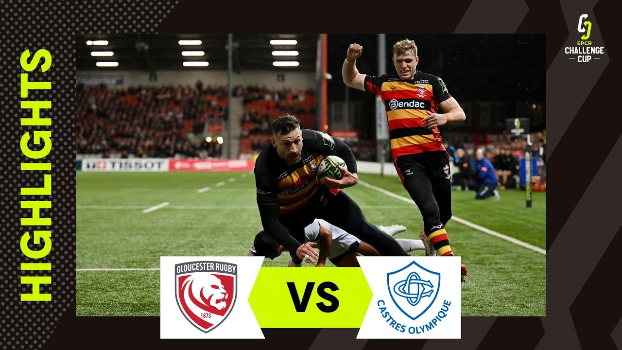 Instant Highlights - Gloucester Rugby v Castres Olympique Round of 16  |  EPCR Challenge Cup 2023/24