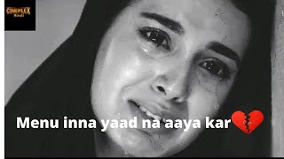 Teri yaad de vich main mar jasa - mennu inna yaad 