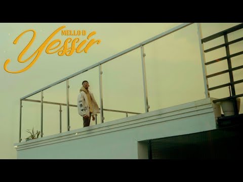 MELLO D - YESSIR (Official MV) 2k25