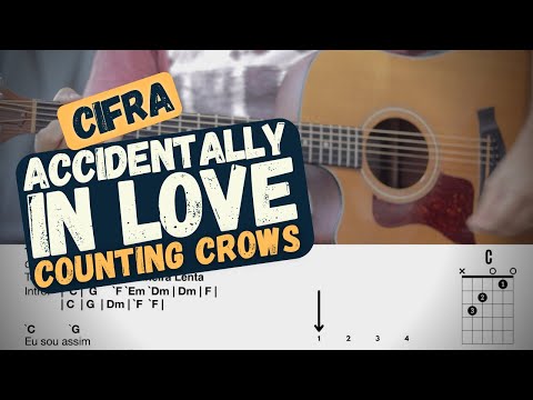 Accidentally In Love - Counting Crows - Cifra - Aprender como tocar - Violão