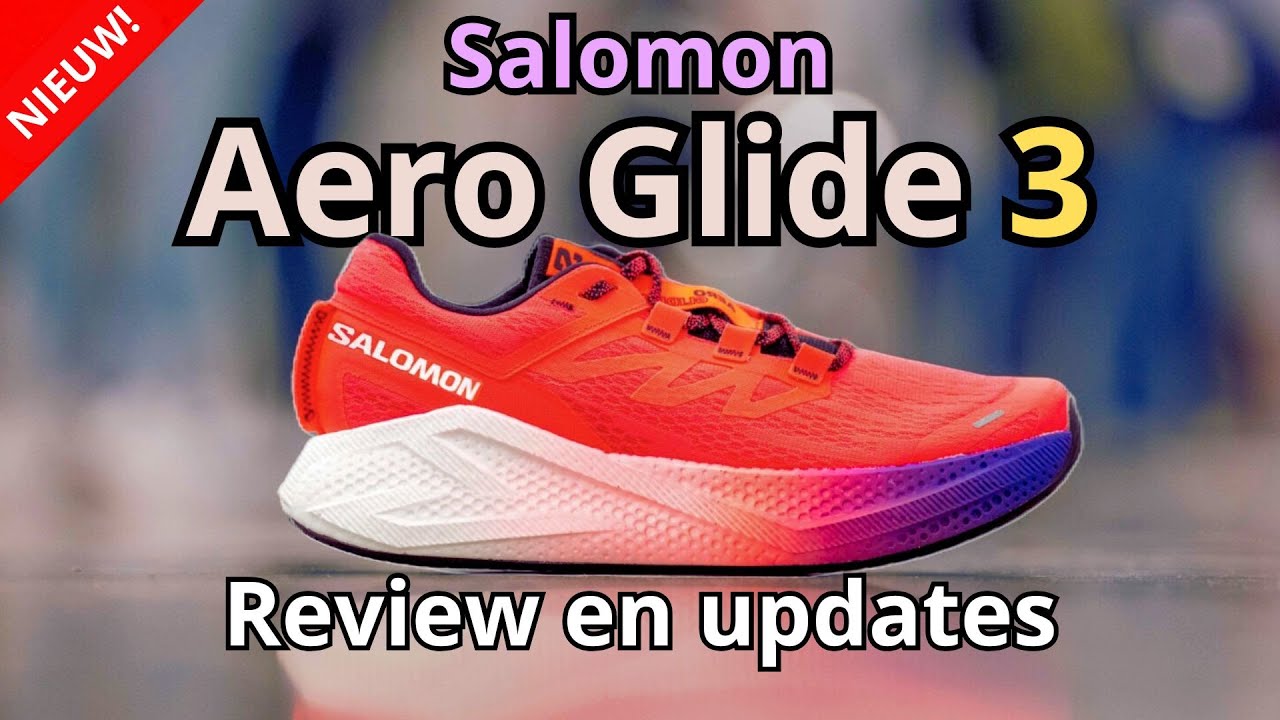 Salomon Aero Glide 3: Review en updates