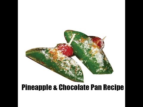 Pineapple & Chocolate Pan Recipe | Kuldip's Kitchen | Mutki Cuisine