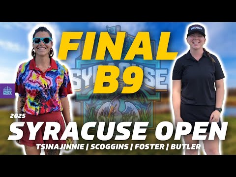 2025 Syracuse Open | FPO FINAL Round Back 9 | Tsinajinnie, Scoggins, Foster, Butler | Lead Card