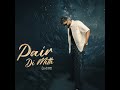 Pair Di Mitti Visual Video Parry Sidhu Noxious New Punjabi Song 2024