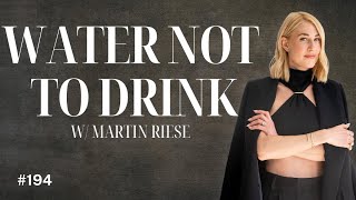 What Water to Drink, Hydrogen Water, Reverse Osmosis + Best Water Purifiers  with @MartinRiese