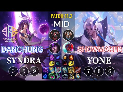 SRB Danchung Syndra vs Showmaker Yone Mid - KR Patch 11.2