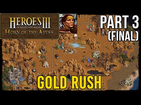 The Sword is the Key - Heroes 3: Gold Rush (Map Playthrough), Part 3 (Final)