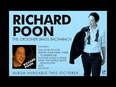 Richard Poon - The Crooner Sings Bacharach (Official Album Preview)