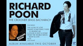 Richard Poon - The Crooner Sings Bacharach (Official Album Preview)