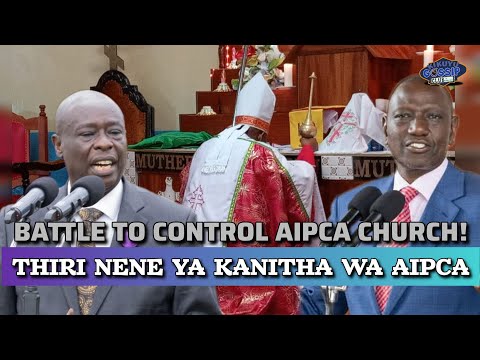 THIRI NENE YA AIPCA Church 🙆‍♂️ | RUTO x GACHAGUA BIG Fight to Control the Church 