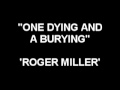 One Dying And A Burying - Roger Miller