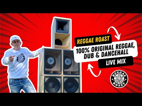 Reggae Roast Soundsystem Sessions | 100% Original Reggae, Dub & Dancehall Music