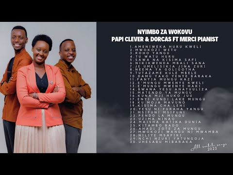 NYIMBO ZA WOKOVU  – Papi Clever & Dorcas ft Merci Pianist (2023 Swahili collection)