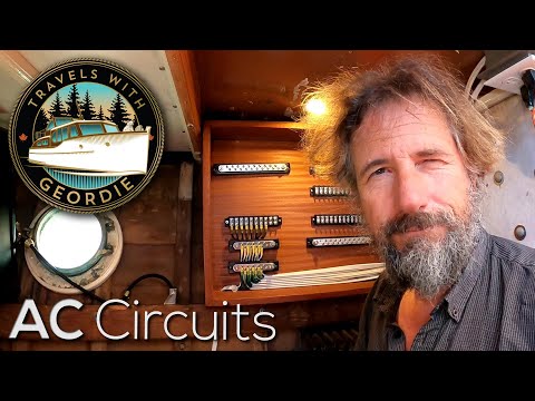Ep 230 - AC Circuits - Wooden Boat Restoration - Travels With Geordie