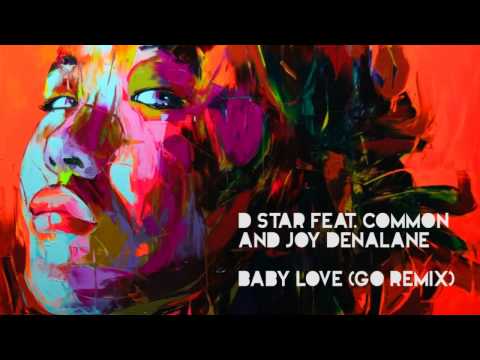 D´Star feat. Common and Joy Denalane - Baby Love (Go Remix)