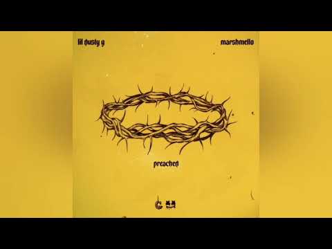 Lil dusty G. & Marshmello - Preached (Oficial audio)