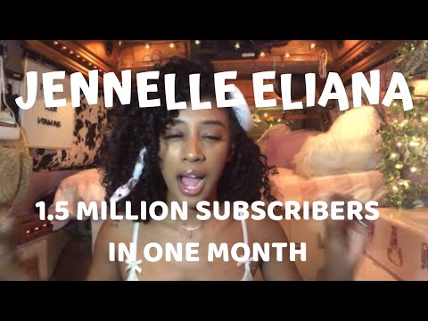 JENNELLE ELIANA, 1.5 MILLION SUBSCRIBERS & 22.7 VIEWS IN 1 MONTH