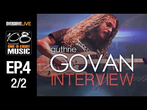 OVERDRIVE LIVE | 108 Music EP4 | Guthrie Govan Interview [2/2]
